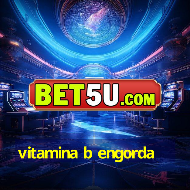 vitamina b engorda - Ufra